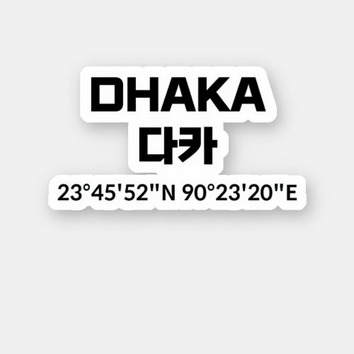 Dhaka Sticker