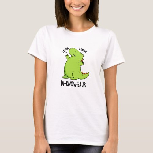 Di_know_saur Funny Dinosaur Pun  T_Shirt