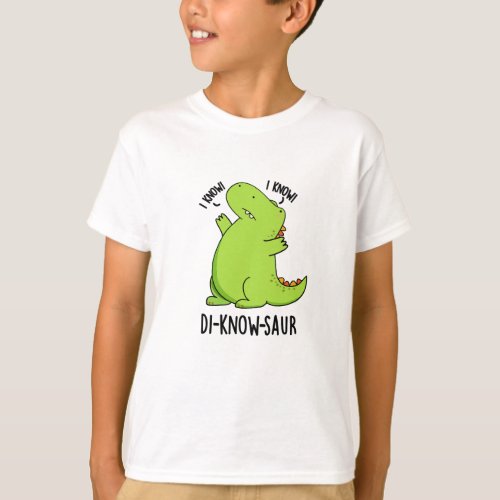 Di_know_saur Funny Dinosaur Pun  T_Shirt