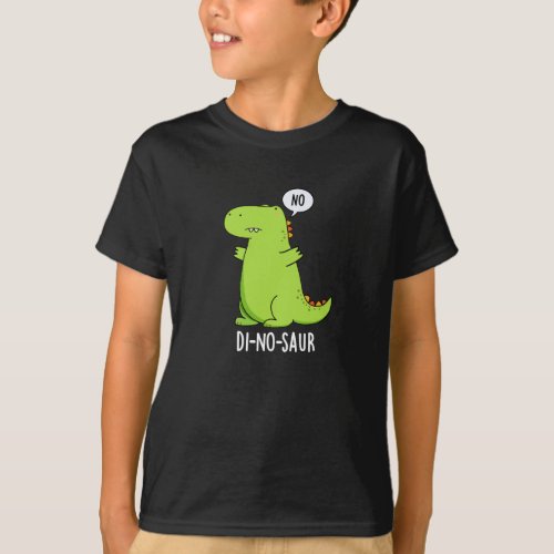 Di_no_saur Funny Dinosaur Puns Dark BG T_Shirt