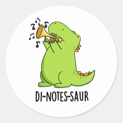 Di_notes_saur Funny Dinosaur Puns  Classic Round Sticker