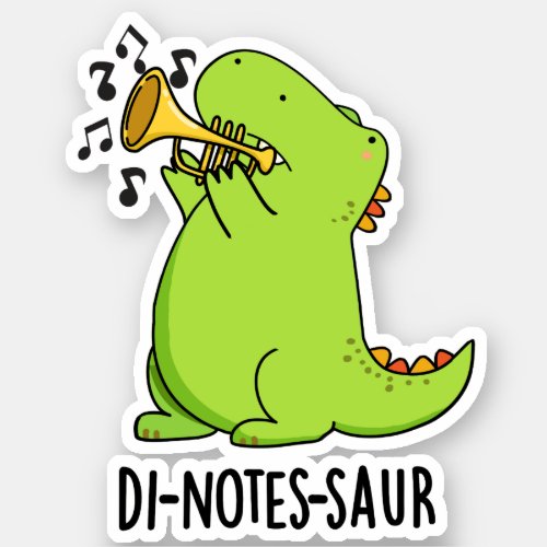 Di_notes_saur Funny Dinosaur Puns  Sticker