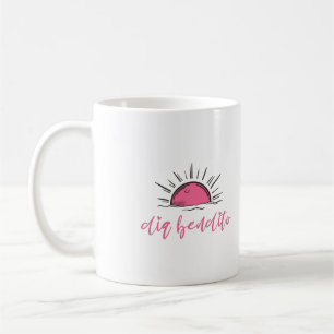 Dia Bendito Have A Blessed Day Coffee Mug
