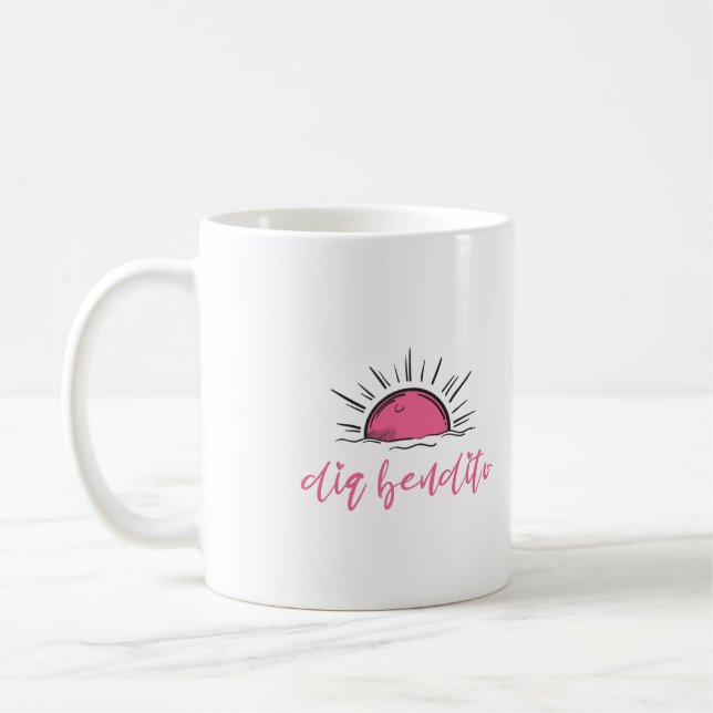 Dia Bendito Have A Blessed Day Coffee Mug (Left)