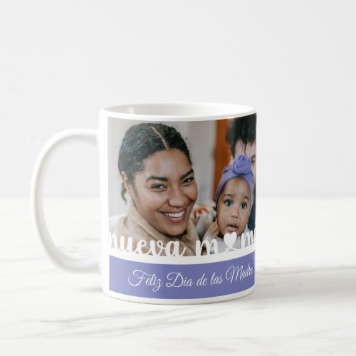 Dia de las Madres Nueva Mama Foto Coffee Mug