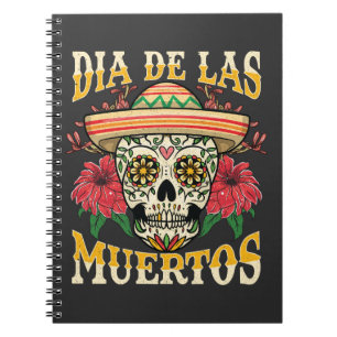 Dia De Las Muertos Day of the Dead Notebook