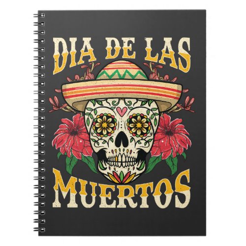 Dia De Las Muertos  Day of the Dead Notebook