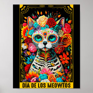 Dia De Los Meowtos Sugar Skull Cat Gift  Poster