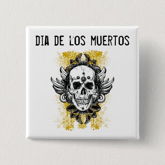 Dia de los muertos Button (Front)