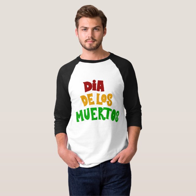 Dia De Los Muertos (Day if the Dead) T-Shirt (Front Full)
