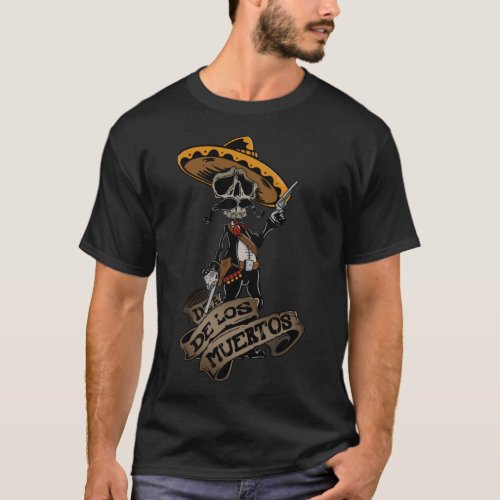 Dia De Los Muertos _ Day of the Dead Skeleton Pull T_Shirt