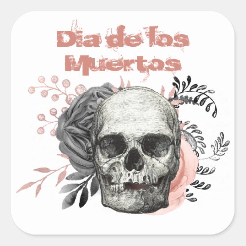 Dia de los Muertos Gray Pink Rose Skull Square Sticker