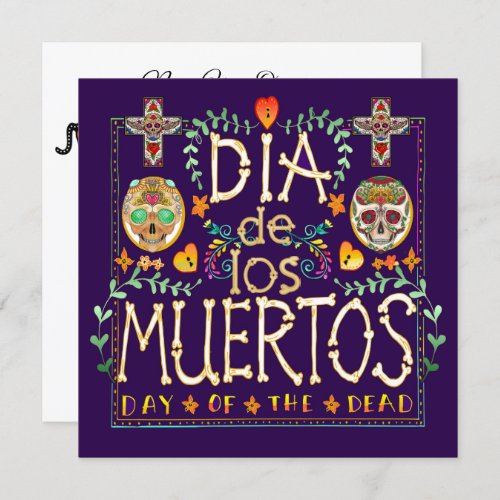 Dia De Los Muertos Invitation _ Day of the Dead