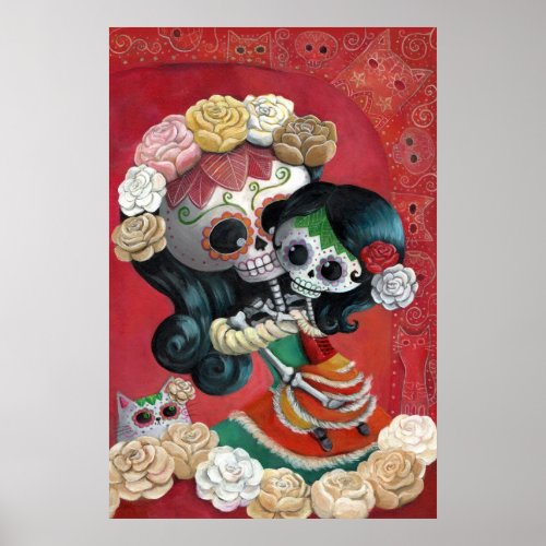 Dia de Los Muertos Skeletons Mother and Daughter Poster