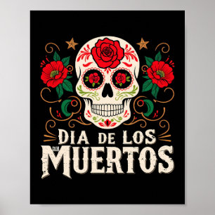 Dia de los muertos skull and flowers poster