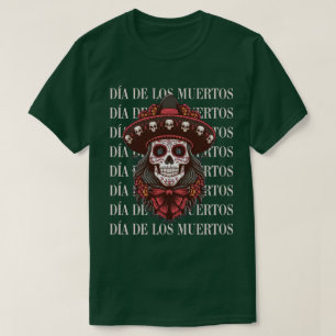 Día de los Muertos T-Shirt