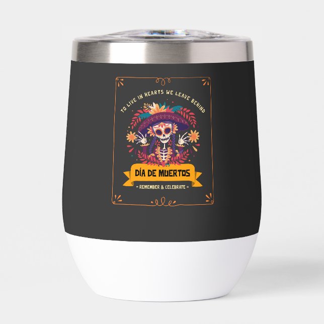 Dia De Los Muertos  Thermal Wine Tumbler (Front)