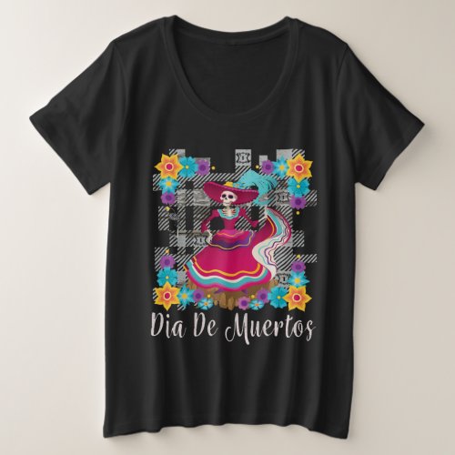 Dia de Muertos Day of the Dead Womens Plus Size T_Shirt