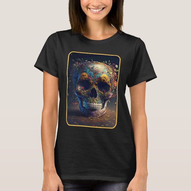 Dia De Muertos Mother Earth Dead Women Floral Suga T-Shirt (Front)