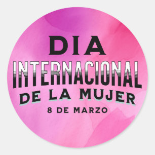 Día Internacional de la Mujer   Women's Day Classic Round Sticker