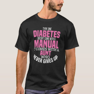 Diabetes Aunt T1D Diabetic Type 1 Awareness Women  T-Shirt