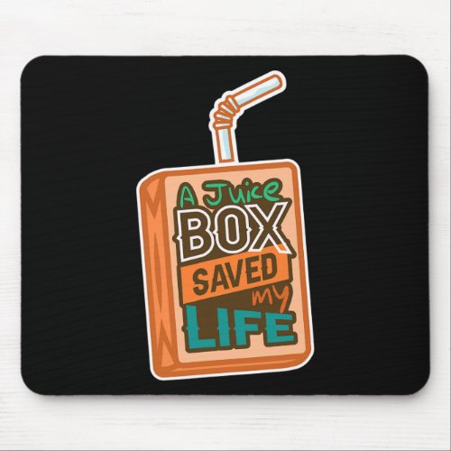 Diabetes Awareness A Juice Box Saved My Life  Mouse Pad