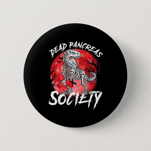 Diabetes Awareness Dead Pancreas Society Halloween Button (Front)