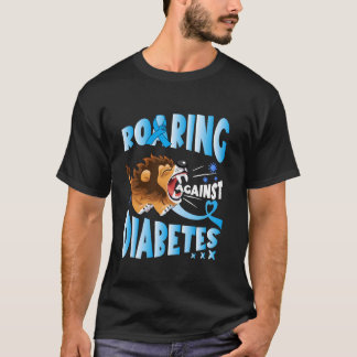 Diabetes Awareness Diabetic Roaring Against Diabet T-Shirt