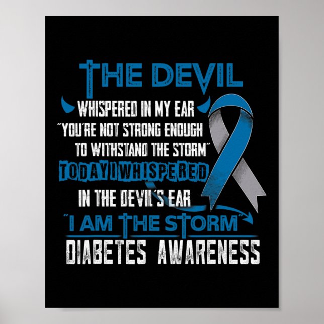 Diabetes Awareness I Am The Storm Devil  Poster (Front)