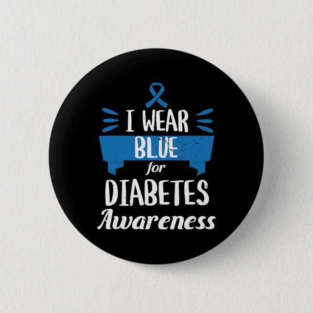 Diabetes Awareness Month I Wear Blue T1 T2  Button (Front)