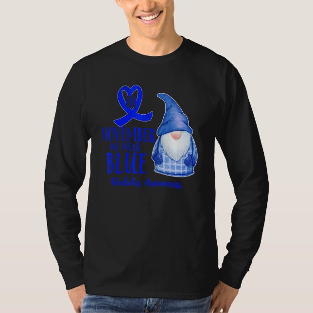 Diabetes Awareness Month In November We Wear Blue  T-Shirt (Front)