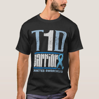 Diabetes Awareness Month T1d Diabetes Warrior  T-Shirt