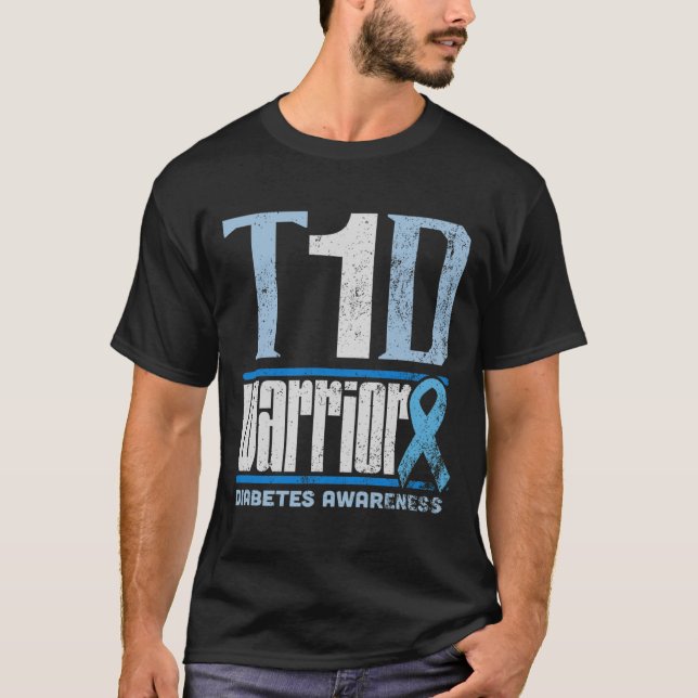 Diabetes Awareness Month T1d Diabetes Warrior  T-Shirt (Front)