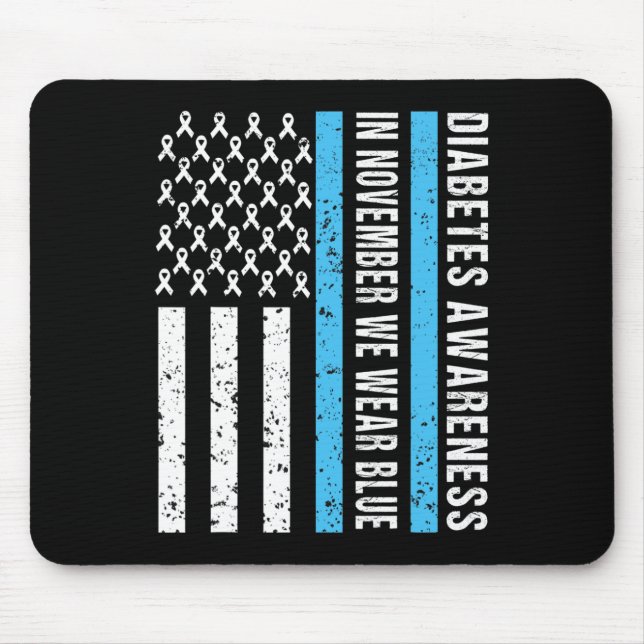 Diabetes Awareness T1D In November We Wear Blue Me Mouse Pad (Front)