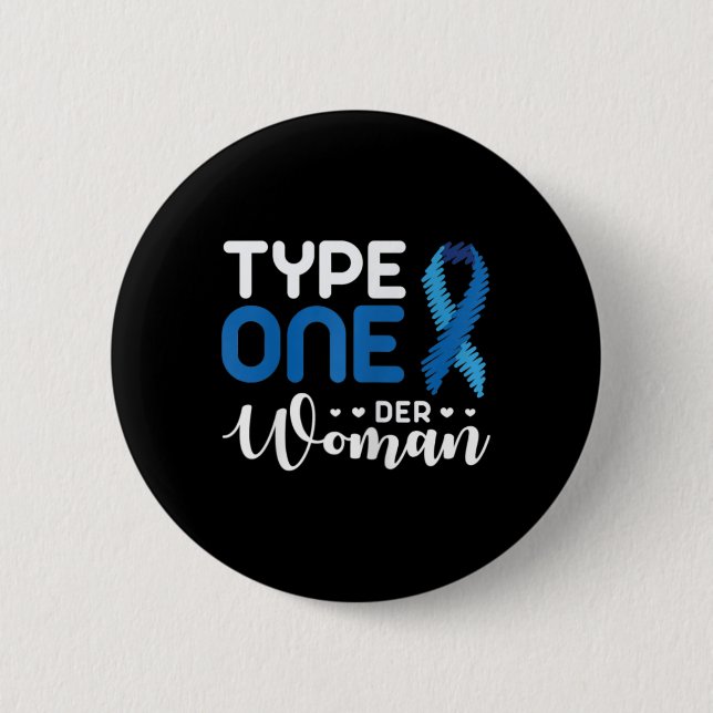 Diabetes Awareness Type 1 - Diabetic T1d 2  Button (Front)