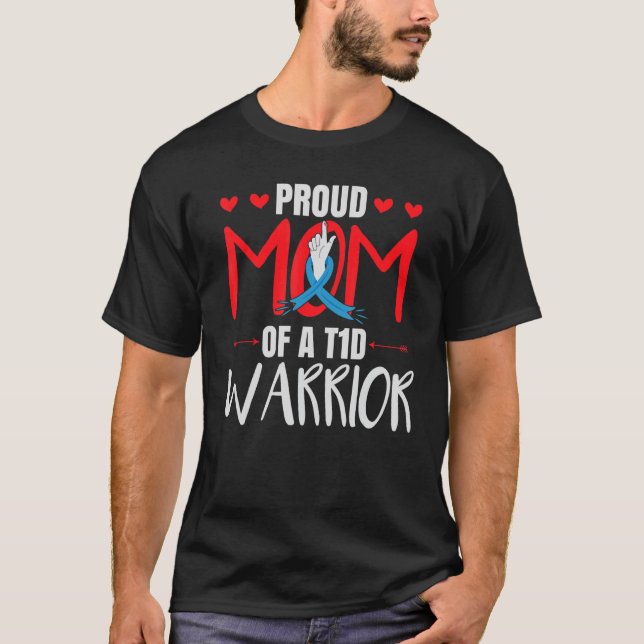 Diabetes Awareness Type 1 Mom T-Shirt (Front)
