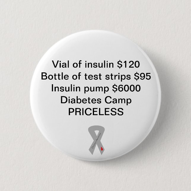 Diabetes Camp = Priceless Pinback Button (Front)