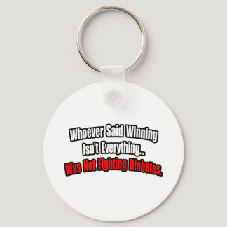 Diabetes Fighting Quote Keychain