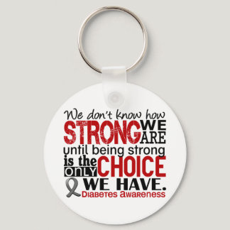 Diabetes How Strong We Are Keychain