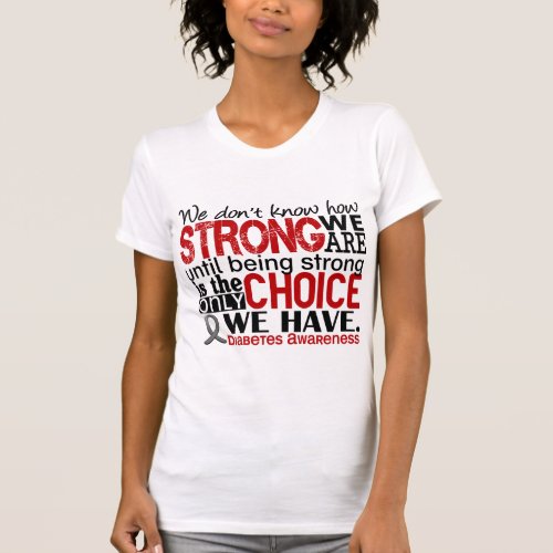 Diabetes How Strong We Are T_Shirt