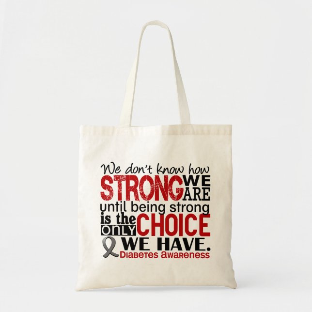 Diabetes How Strong We Are Tote Bag (Front)