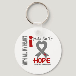 Diabetes I Hold On To Hope Keychain