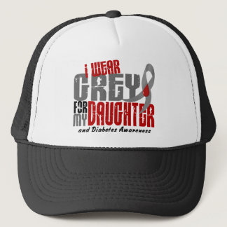 Diabetes I WEAR GREY FOR MY DAUGHTER 6.2 Trucker Hat