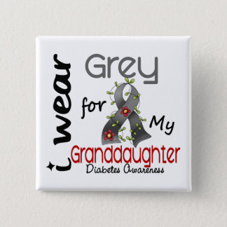 Diabetes I Wear Grey For My Granddaughter 43 Button
