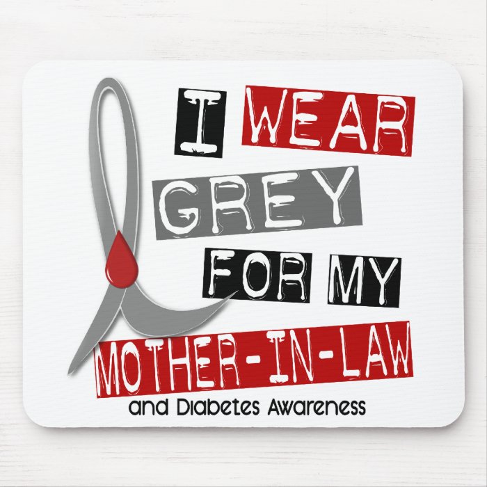 Diabetes I Wear Grey For My Mother In Law 43 Mouse Mats