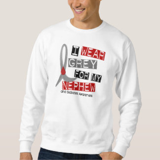 Diabetes I Wear Grey For My Nephew 37 Sweatshirt