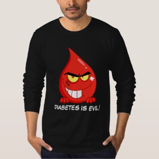 Diabetes is Evil T-Shirt