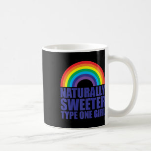 Diabetes Naturally Sweeter Type One Girl Rainbow T Coffee Mug