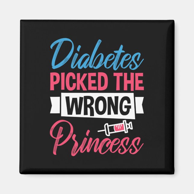 Diabetes Picked The Wrong Princess Magnet (Front)