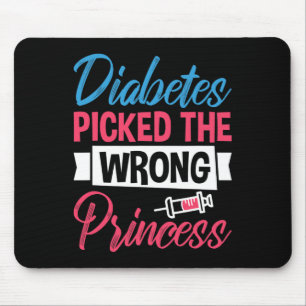 Diabetes Picked The Wrong Princess Mouse Pad